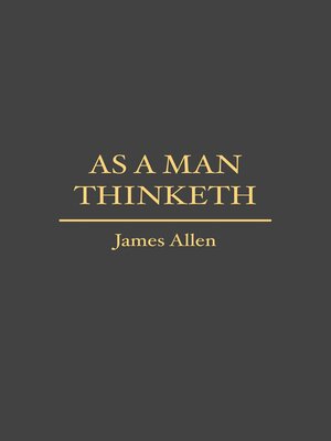 cover image of As a Man Thinketh